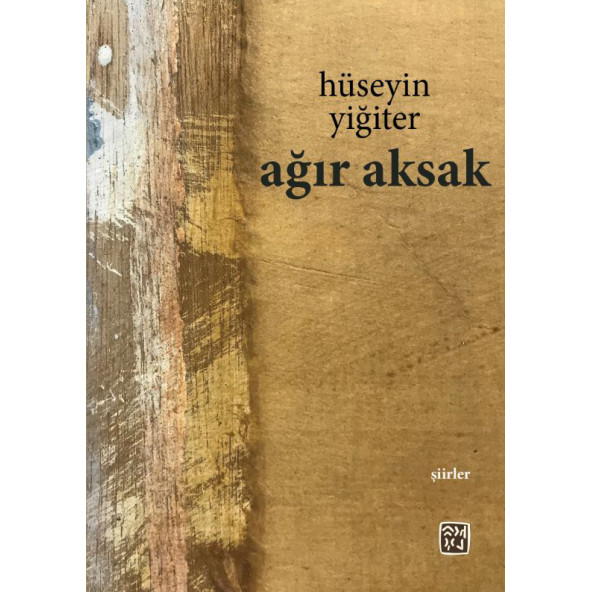 AĞIR AKSAK - Hüseyin Yiğiter