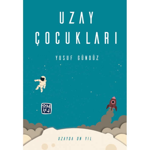UZAY ÇOCUKLARI YUSUF GÜNDÜZ