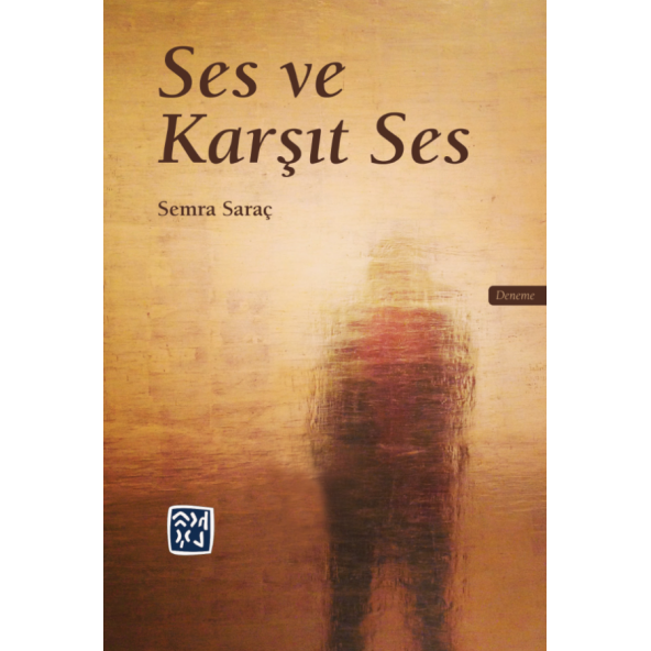 Ses ve Karşıt Ses - Semra Saraç