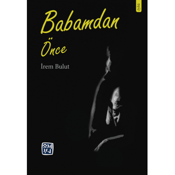 Babamdan Önce - İrem Bulut