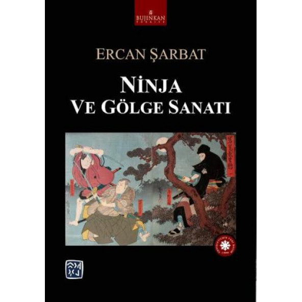 Ninja ve Gölge Sanatı - Ercan Şarbat