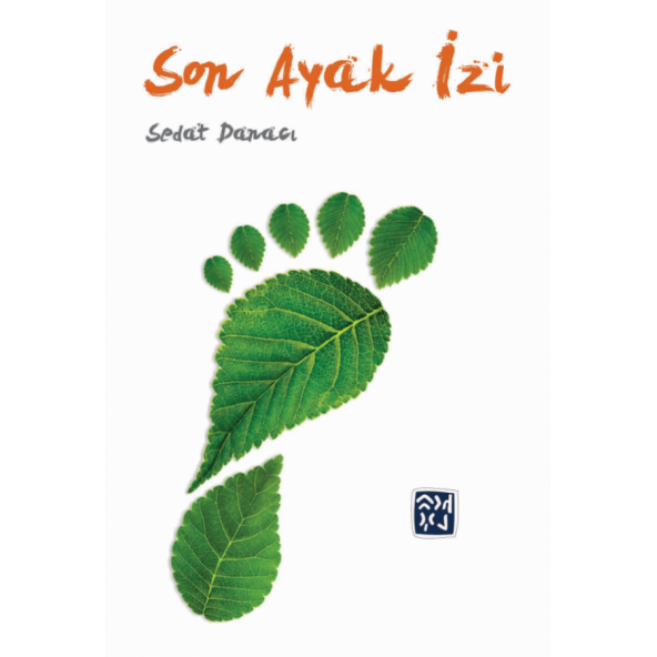 SON AYAK İZİ - Sedat Danacı