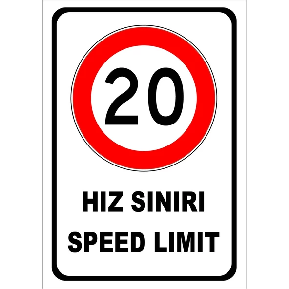 Türkçe İngilizce Hız Sınırı 20 km İşareti Levhası Etiketi Sembolü PF1769-V-E-N-A5
