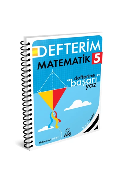 Arı Yayıncılık 5. Sınıf Arı Yayıncılık Matematik Defterim (mevlutcevık)