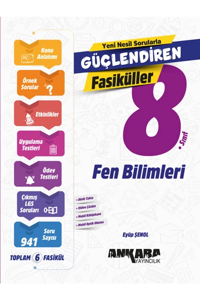 Ankara Yayıncılık 8.Sınıf Ankara Güçlendiren Fasiküller FEN BİLİMLERİ / 941 Soru  6 Fasikül / Çıkmış Sorularla