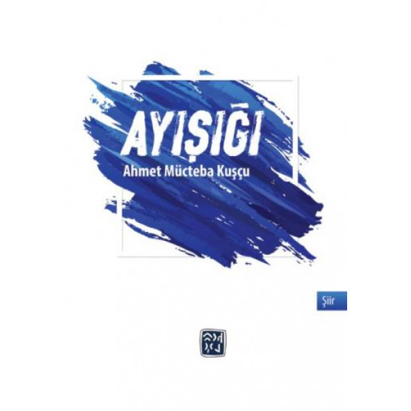 Ayışığı Ahmet Mücteba Kuşçu