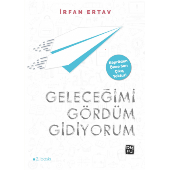 Geleceğimi Gördüm, Gidiyorum - İrfan Ertav