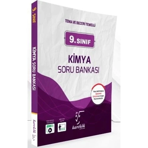 KAREKÖK 9.SINIF KİMYA SORU BANKASI TEMA BECERİ TEMELLİ