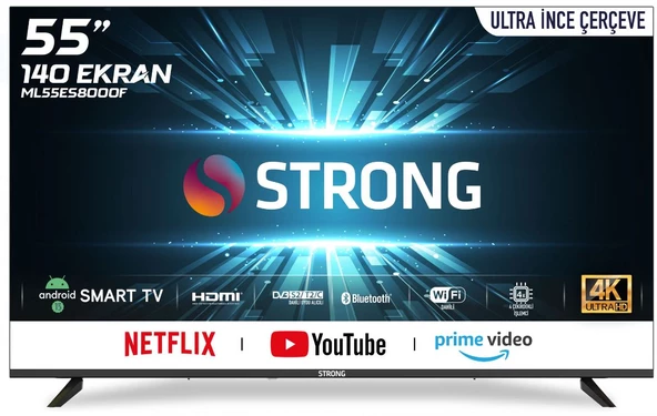 STRONG ML55ES8000F FRAMELESS 4K ULTRA HD 55 140 EKRAN UYDU ALICILI ANDROİD SMART LED TV