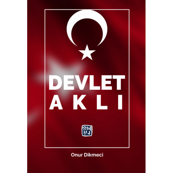 Devlet Aklı - Onur Dikmeci