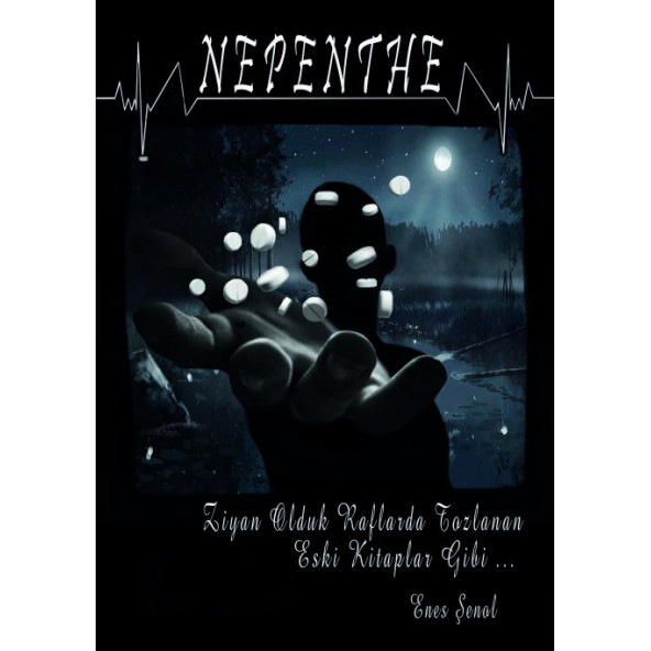 NEPENTHE - Enes Şenol