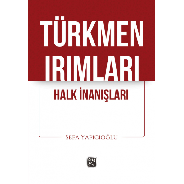 Türkmen Irımları - Sefa Yapıcıoğlu