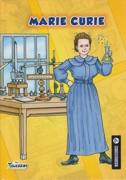 Marie Curie - Tanıyor Musun?