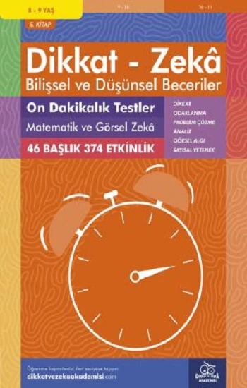 8 - 9 Yaş 10 Dakikalık Testler Matematik Ve Görsel Zeka 5.kitap