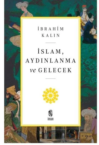 İslam, Aydınlanma Ve Gelecek ürün görseli 1