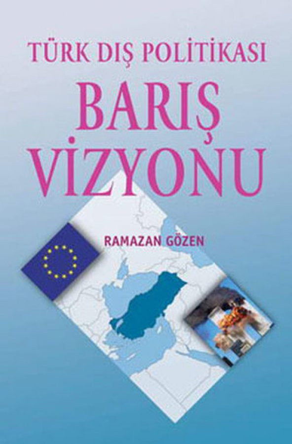 Palme Yayınevi Türk Dış Politikası Barış Vizyonu