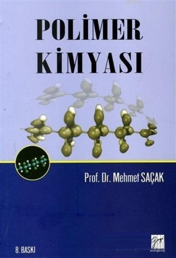 POLİMER KİMYASI 8.BASKI - GAZİ - 1