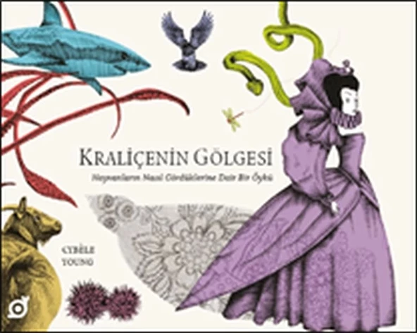 Kraliçenin Gölgesi - Hayvanların Nasıl Gördüklerine Dair Bir Öykü ürün görseli 1