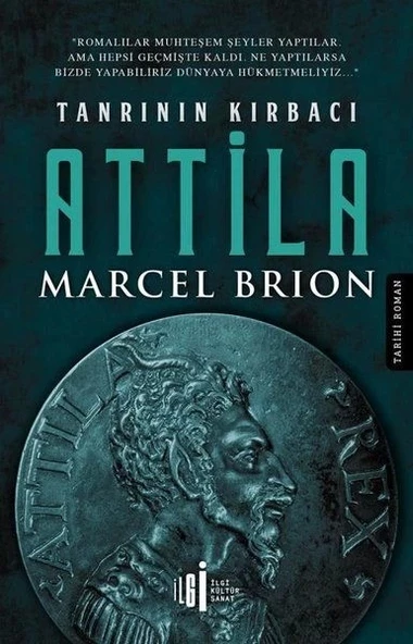Tanrının Kırbacı Attila - 1