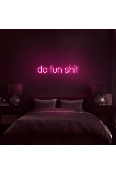 Twins Led Aydınlatma Do Fun Shit Yazılı Neon Tabela ürün görseli 1