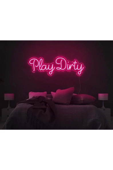 Twins Led Aydınlatma Play Dirty Yazılı Neon Tabela