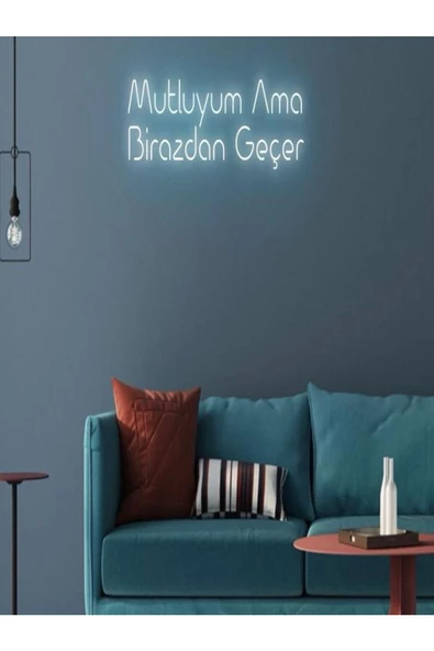 Twins Led Aydınlatma Mutluyum Ama Birazdan Geçer Yazılı Neon Tabela