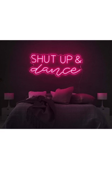 Twins Led Aydınlatma SHUT UP & dance Yazılı Neon Tabela