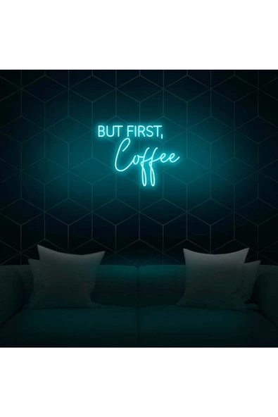 Twins Led Aydınlatma BUT FIRST,Coffee Yazılı Neon Tabela