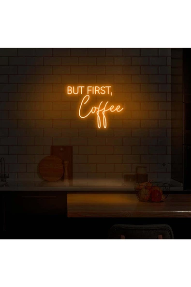 Twins Led Aydınlatma BUT FIRST,Coffee Yazılı Neon Tabela