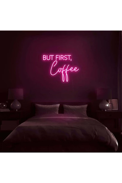 Twins Led Aydınlatma BUT FIRST,Coffee Yazılı Neon Tabela ürün görseli 1