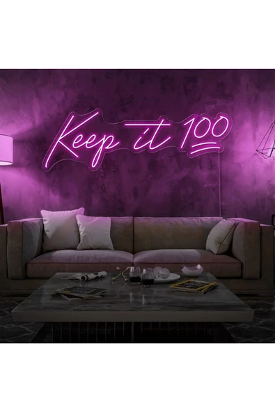 Twins Led Aydınlatma Keep it 100 Yazılı Neon Tabela