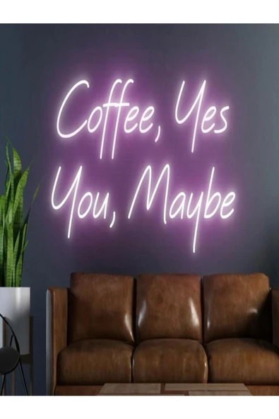 Twins Led Aydınlatma Coffee,Yes You,Maybe Yazılı Neon Tabela ürün görseli 1