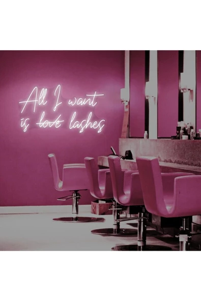 Twins Led Aydınlatma All I want is love lashes Yazılı Neon Tabela - 1