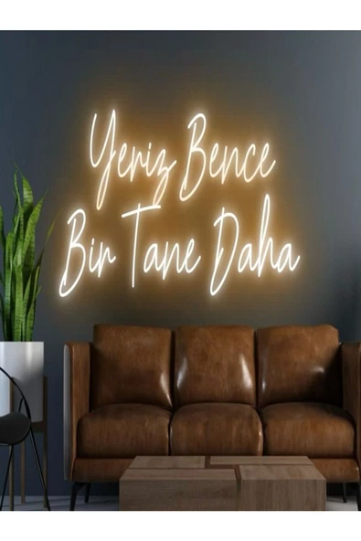 Twins Led Aydınlatma Yeriz Bence Bir Tane Daha Yazılı Neon Tabela