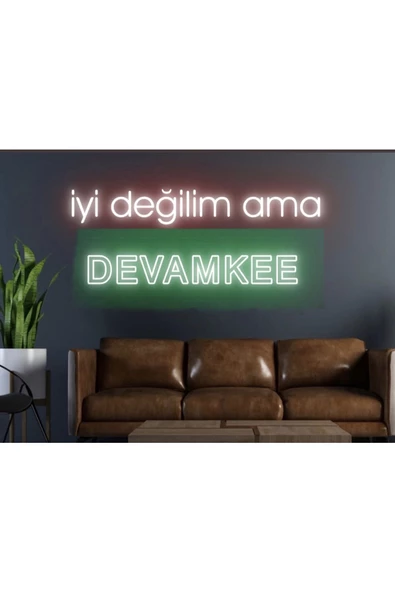 Twins Led Aydınlatma İyi Değilim Ama Devamke Yazılı Neon Tabela