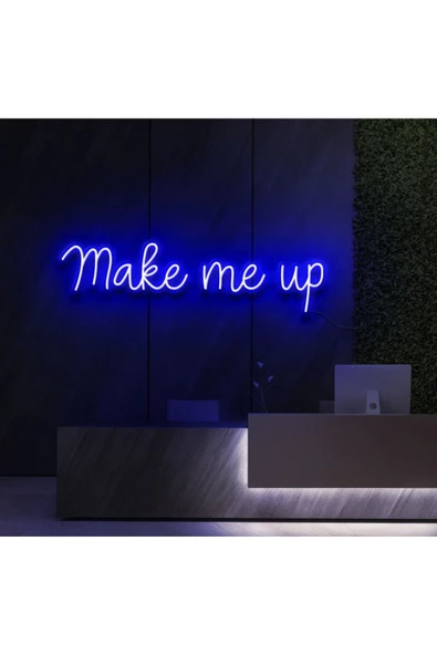 Twins Led Aydınlatma Make Me Up Yazılı Neon Tabela