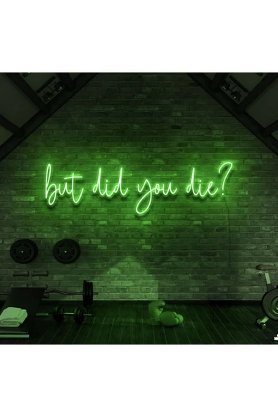 Twins Led Aydınlatma But Did You Die? Yazılı Neon Tabela