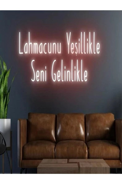 Twins Led Aydınlatma Lahmacunu Yeşillikle Seni Gelinlikle Yazılı Neon Tabela ürün görseli 1