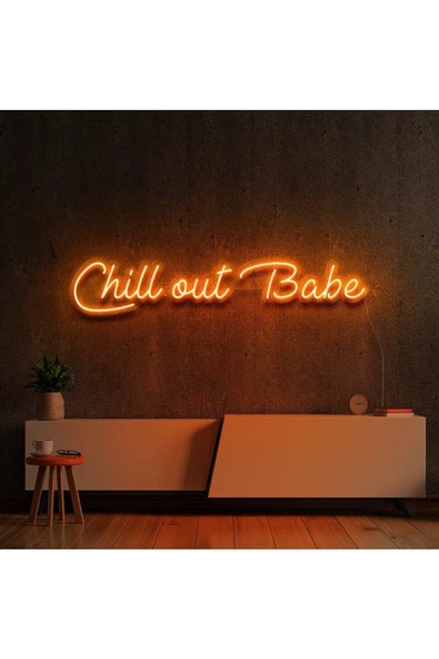 Twins Led Aydınlatma Chill out Babe Yazılı Neon Tabela ürün görseli 1
