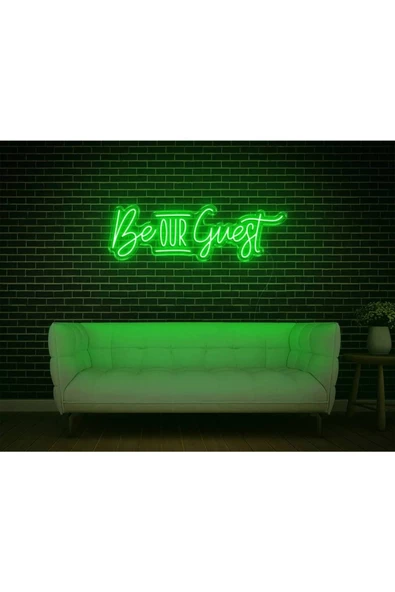 Twins Led Aydınlatma Be OUR Guest Yazılı Neon Tabela ürün görseli
