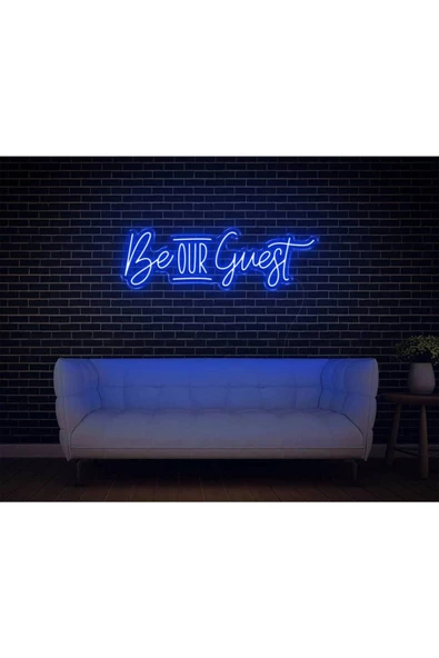 Twins Led Aydınlatma Be OUR Guest Yazılı Neon Tabela