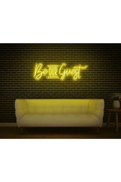 Twins Led Aydınlatma Be OUR Guest Yazılı Neon Tabela