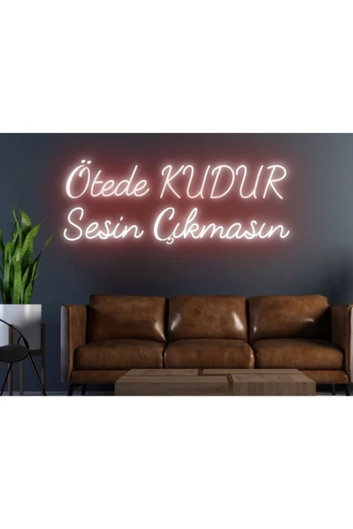Twins Led Aydınlatma Ötede Kudur Sesin Çıkmasın Yazılı Neon Tabela ürün görseli 1