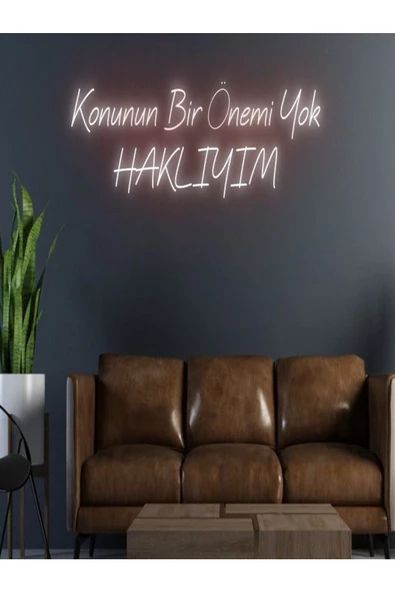 Twins Led Aydınlatma Konunun Bir Önemi Yok HAKLIYIM Yazılı Neon Tabela ürün görseli 1
