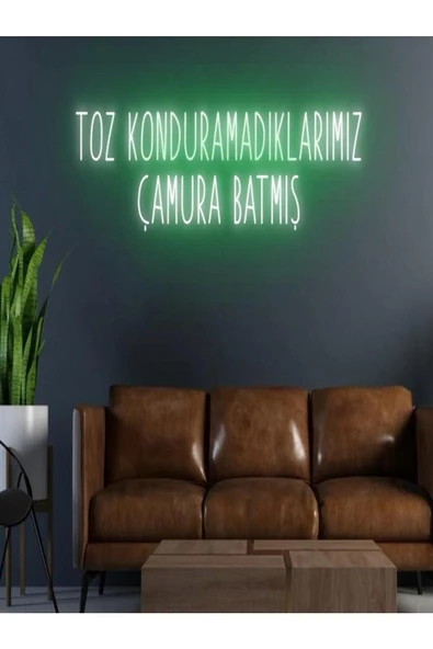 Twins Led Aydınlatma TOZ KONDURAMADIKLARIMIZ ÇAMURA BATMIŞ Yazılı Neon Tabela
