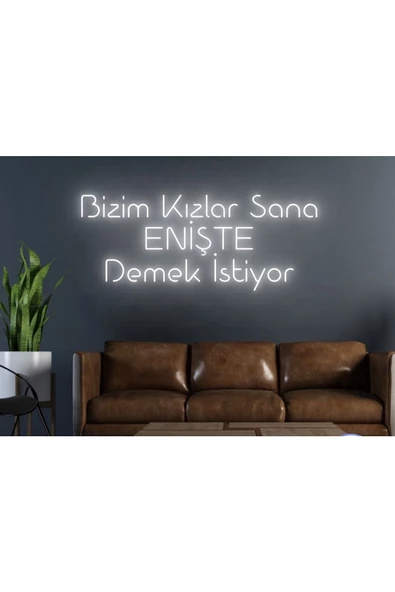 Twins Led Aydınlatma Bizim Kızlar Sana Enişte Demek Istiyor Yazılı Neon Tabela
