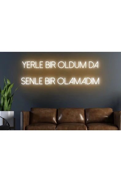 Twins Led Aydınlatma Yerle Bir Oldum da Senle Bir Olamadım Yazılı Neon Tabela