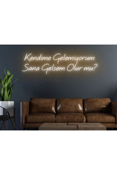Twins Led Aydınlatma Kendime Gelemiyorum Sana Gelsem Olur mu? yazılı Neon tabela
