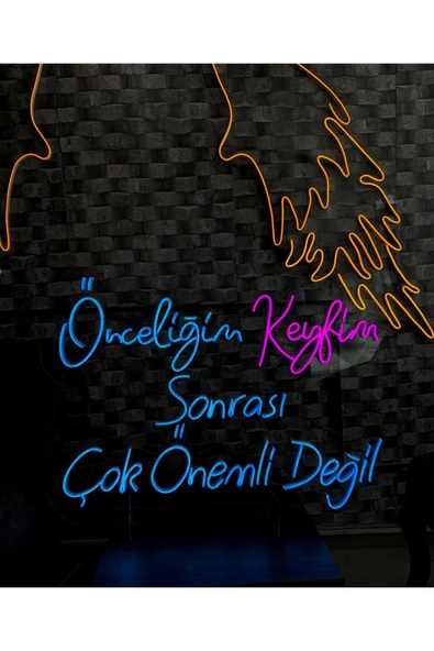 Twins Led Aydınlatma Önceliğim Keyfim Sonrası Çok Önemli Değil Yazılı Neon Tabela ürün görseli 1