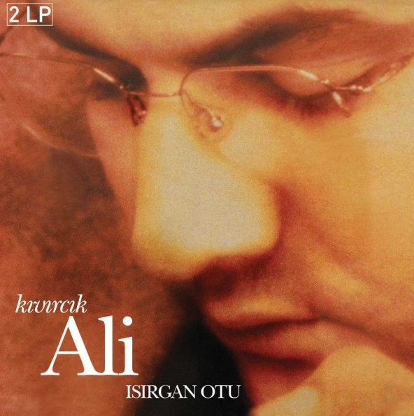 KIVIRCIK ALİ - ISIRGAN OTU (2 LP)